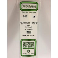 Evergreen - Styrene Quarter Round0 .060 X 14 - #248